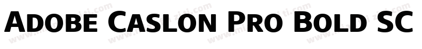 Adobe Caslon Pro Bold SC 75字体转换